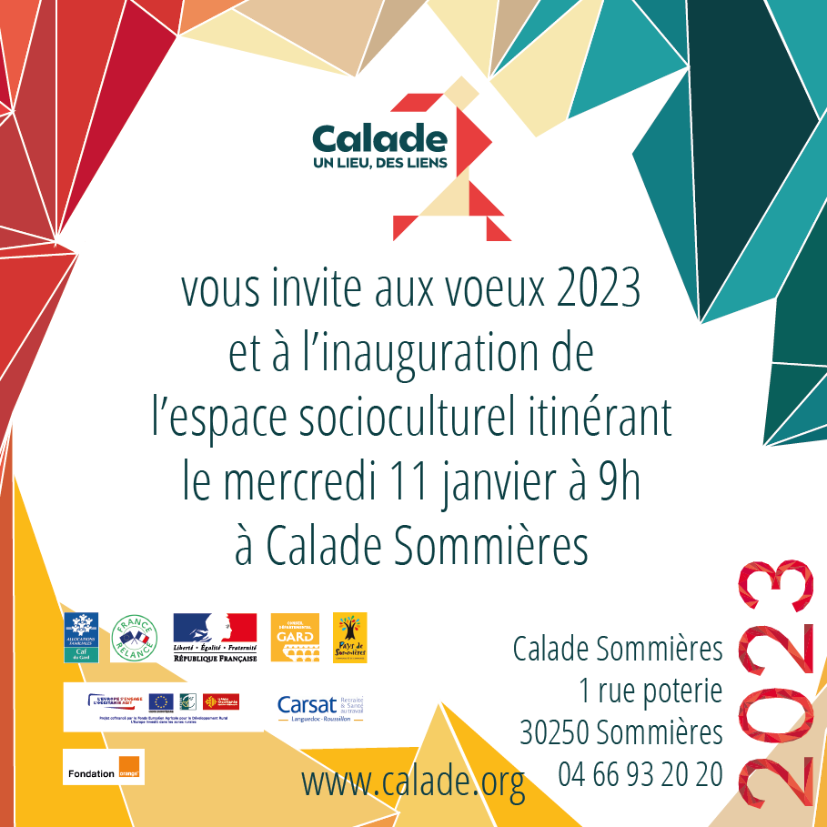Calade vous invite aux voeux 2023 et à l'inauguration de l'espace socioculturel itinérant le mercredi 11 janvier à 9h à Calade Sommières